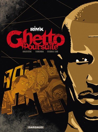 Ghetto Poursuite - Tome 0 - Ghetto Poursuite (9782205060768-front-cover)