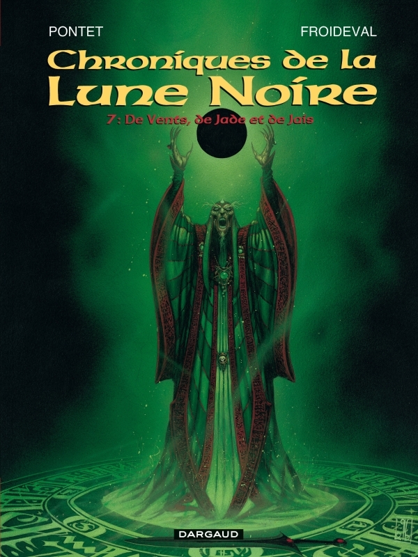 Les Chroniques de la Lune noire - Tome 7 - De Vents, de Jade et de Jais (9782205044447-front-cover)