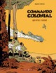 Commando colonial - Tome 1 - Opération Ironclad (9782205060645-front-cover)