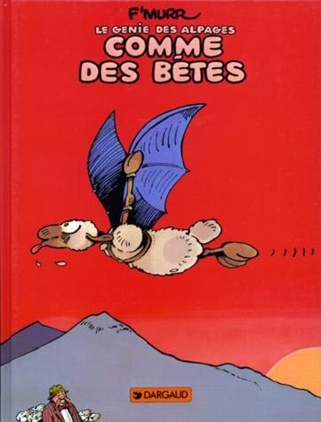 Le Génie des Alpages - Tome 2 - Comme des bêtes (9782205008920-front-cover)