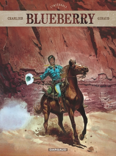 Blueberry - Intégrales - Tome 1 - Blueberry - Intégrales - tome 1 (9782205071238-front-cover)