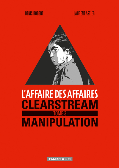 L'Affaire des affaires - Tome 3 - Clearstream manipulation (9782205066814-front-cover)