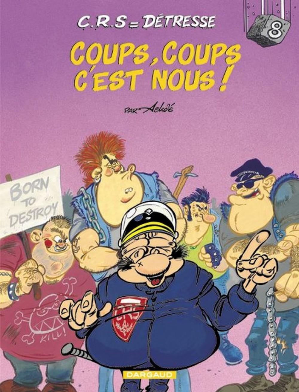 C.R.S  Détresse - Tome 8 - Coups, coups c'est nous ! (9782205049237-front-cover)