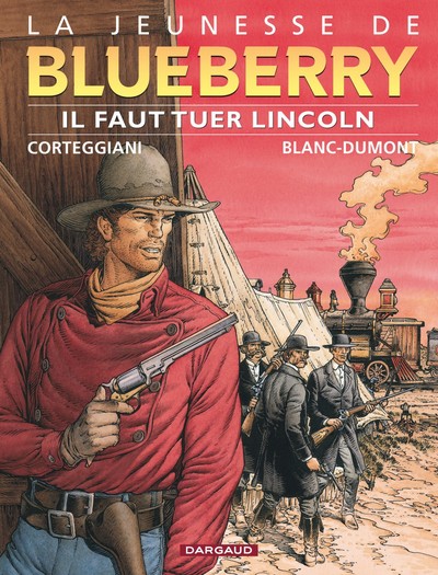 La Jeunesse de Blueberry - Tome 13 - Il faut tuer Lincoln (9782205052015-front-cover)