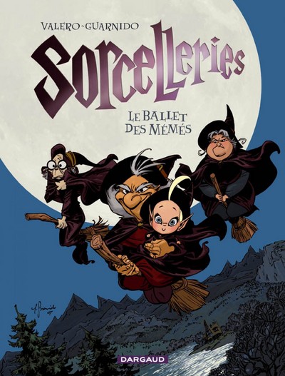 Sorcelleries - Tome 1 - Le Ballet des mémés (9782205060058-front-cover)