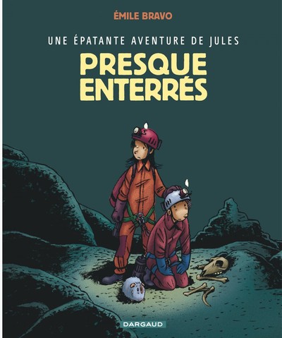Une épatante aventure de Jules - Tome 3 - Presque enterrés ! (9782205059007-front-cover)