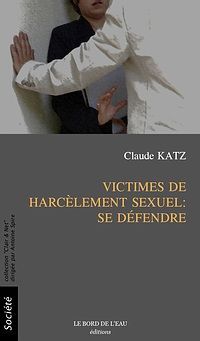 Victimes de Harcélément Sexuel:Se Defendre (9782915651850-front-cover)