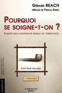 Pourquoi Se Soigne-T-On ? 2E Ed. (9782915651775-front-cover)
