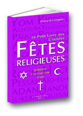Le Petit Livre des Grandes Fetes Religieuses (9782915651485-front-cover)