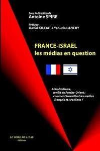 France-Isarel,Les Médias en Question (9782915651065-front-cover)