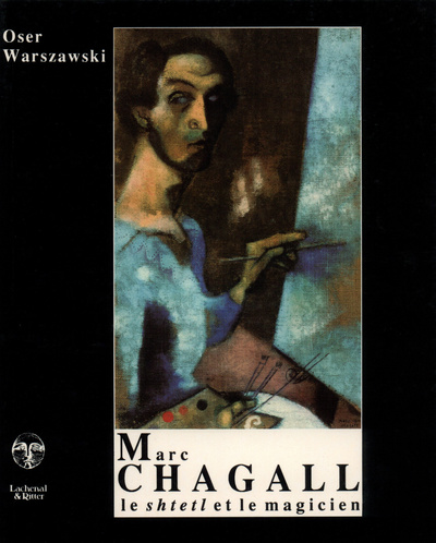 Marc Chagall, Le "shtetl" et le magicien (9782904388408-front-cover)