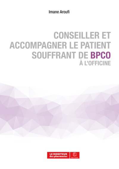 CONSEILLER ET ACCOMPAGNER LE PATIENT SOUFFRANT DE BPCO A L'OFFICINE (9782375190678-front-cover)