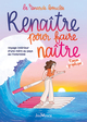 Renaître pour faire naître, Voyage intérieur d’une mère au pays de l'infertilité (9782889840267-front-cover)