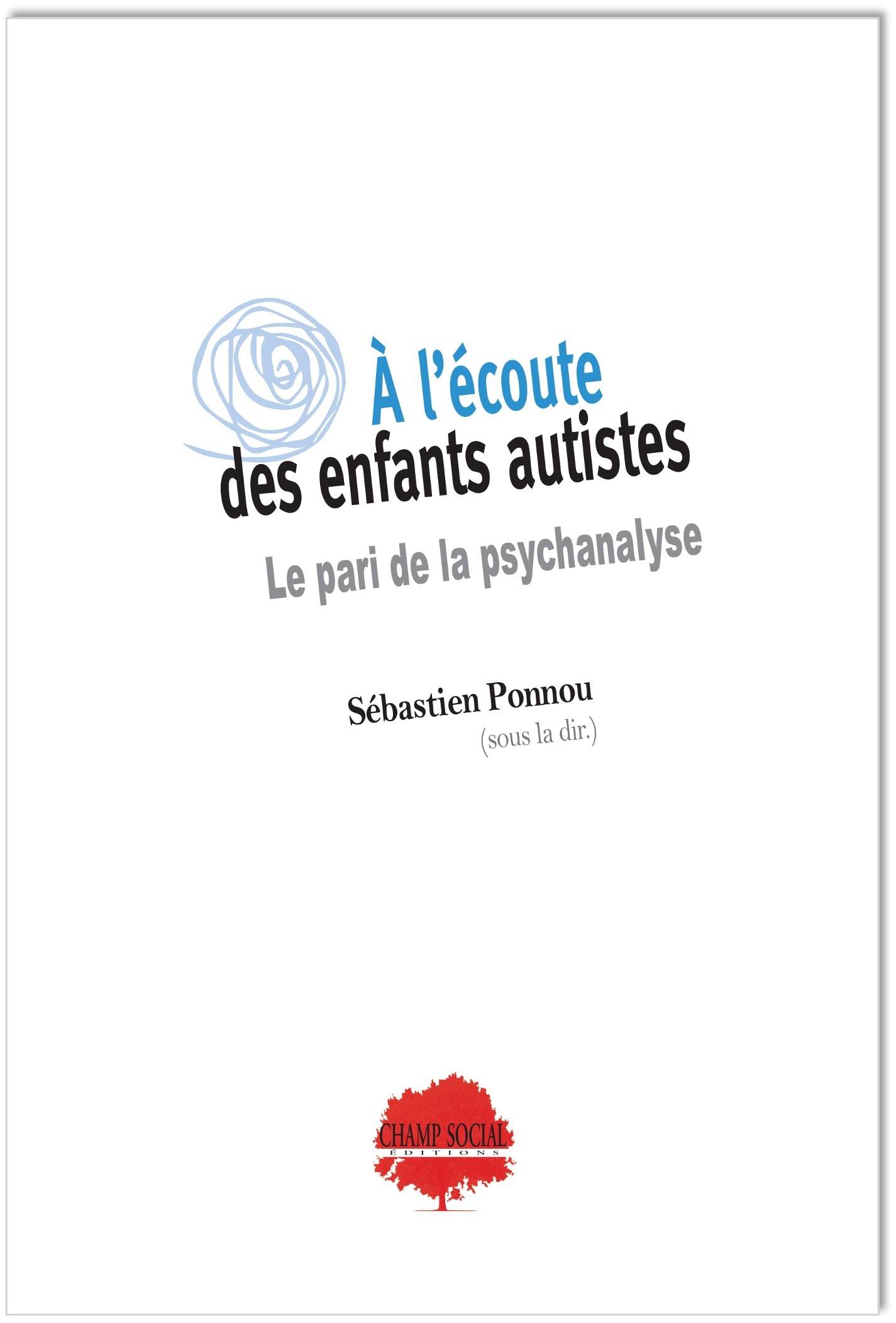 A l'écoute des enfants autistes : le pari de la psychanalyse (9791034609116-front-cover)
