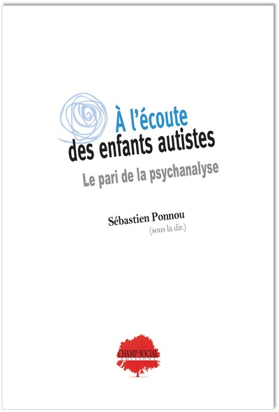 A l'écoute des enfants autistes : le pari de la psychanalyse (9791034609116-front-cover)