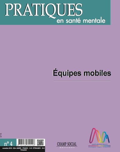Pratiques En Sante Mentale N°4 Equipes Mobiles  2016 (9791034600106-front-cover)