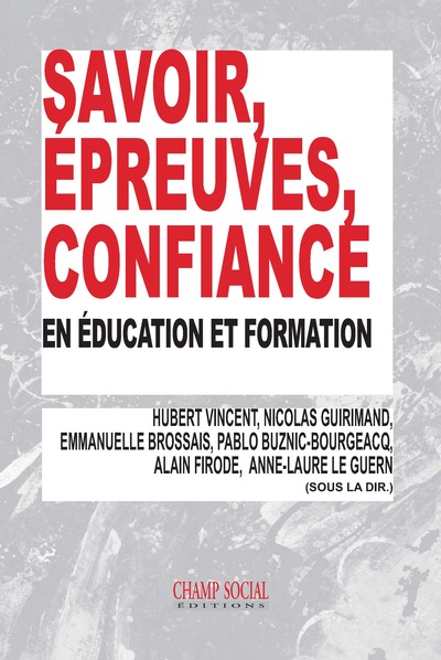 Savoir, épreuves, confiance, en éducation et formation (9791034605583-front-cover)