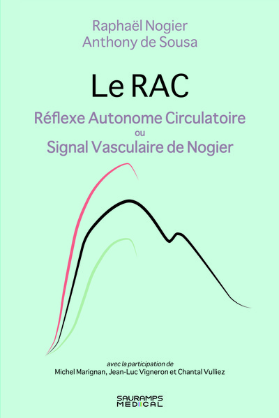LE RAC - REFLEXE AUTONOME CIRCULATOIRE, SIGNAL VASCULAIRE DE NOGIER (9791030303629-front-cover)