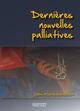 DERNIERES NOUVELLES PALLIATIVES (9791030303308-front-cover)