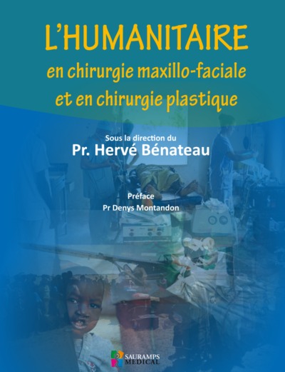 L HUMANITAIRE EN CHIRURGIE MAXILLO-FACIALE ET EN CHIRURGIE PLASTIQUE (9791030301717-front-cover)