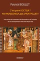 C EST GRAVE DOCTEUR ? NON MONSEIGNEUR, PAS A MONTPELLIER !, UNE HISTOIRE DE LA NAISSANCE DE MONTPELLIER ET DE L ECLOSION DE SON  (9791030303292-front-cover)