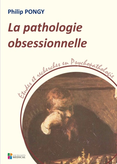 LA PATHOLOGIE OBSESSIONNELLE (9791030301526-front-cover)