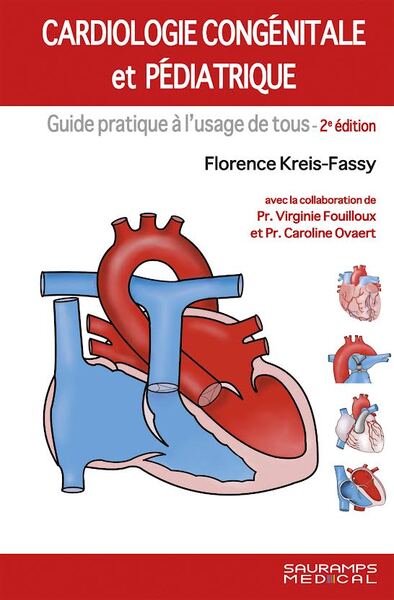Cardiologie congénitale et pédiatrique 2ed, Guide pratique à l'usage de tous (9791030304190-front-cover)