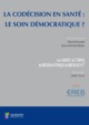 LA CODECISION EN SANTE : LE SOIN DEMOGRAPHIQUE (9791030301946-front-cover)