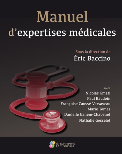 MANUEL D EXPERTISES MEDICALES. ENSEIGNEMENT DE L EXPERTISE MEDICALE (9791030302110-front-cover)