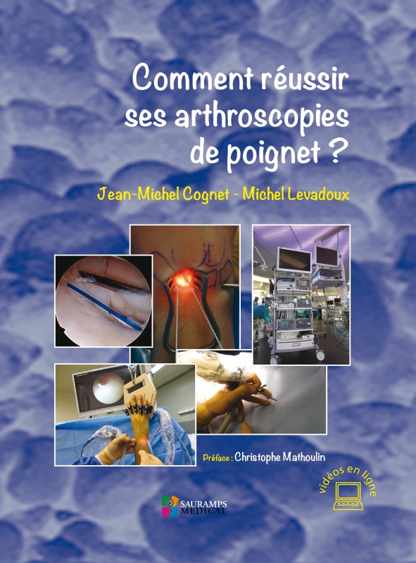 COMMENT REUSSIR SES ARTHROSCOPIES DE POIGNET ? (9791030301397-front-cover)