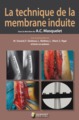 LA TECHNIQUE DE LA MEMBRANE INDUITE (9791030302745-front-cover)