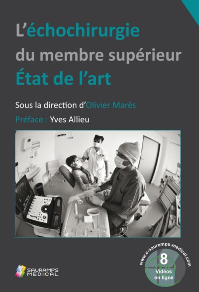 L ECHOCHIRURGIE DU MEMBRE SUPERIEUR. ETAT DE L ART (9791030302936-front-cover)
