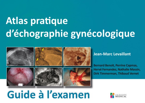 ATLAS PRATIQUE D ECHOGRAPHIE GYNECOLOGIQUE- GUIDE A L EXAMEN (9791030301380-front-cover)