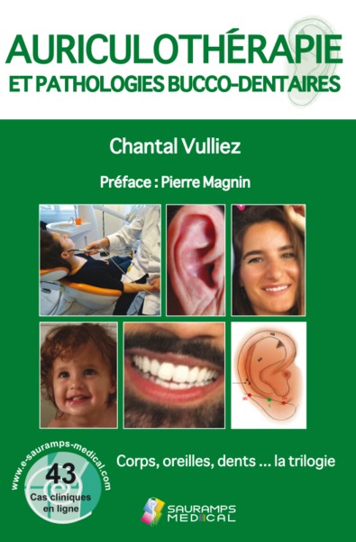Auriculothérapie et pathologies bucco-dentaires, Corps, oreilles, dents...la trilogie (9791030302646-front-cover)