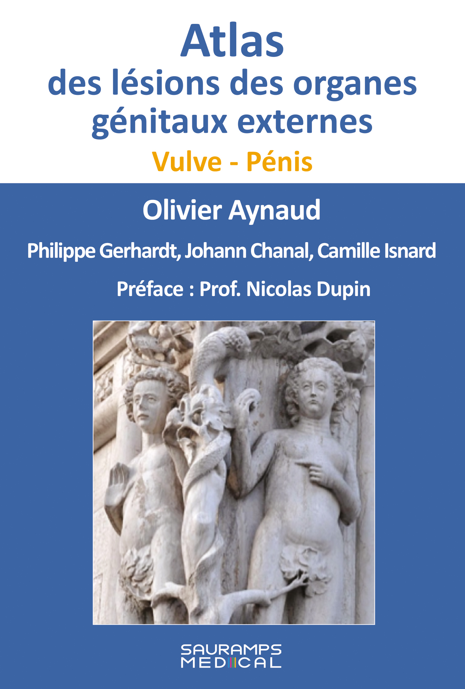 Atlas des lésions des organes génitaux externes - Vulve - Pénis (9791030304763-front-cover)