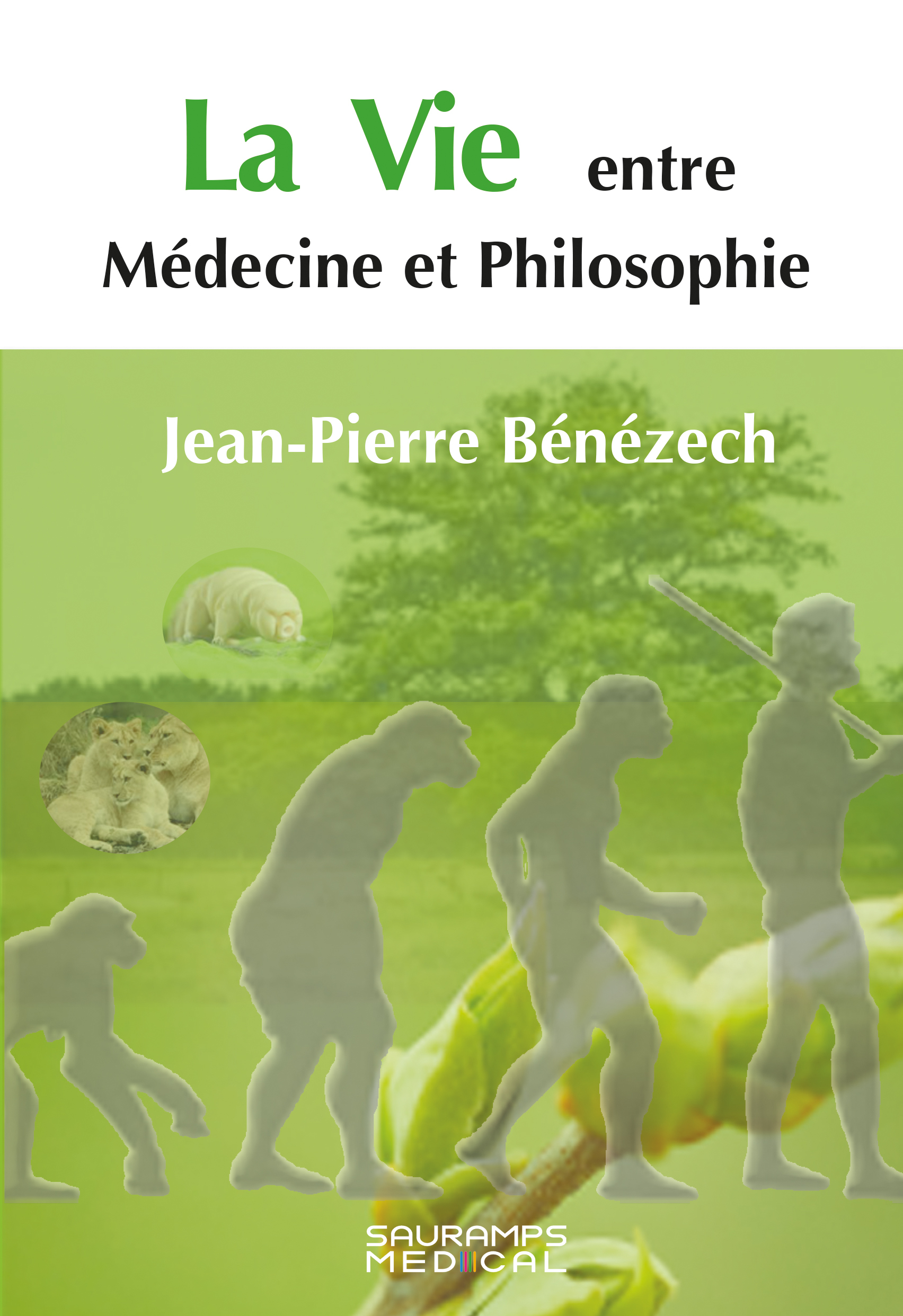 La Vie entre Médecine et Philosophie (9791030305050-front-cover)