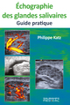 Echogragie des glandes salivaires- Guide pratique (9791030304909-front-cover)