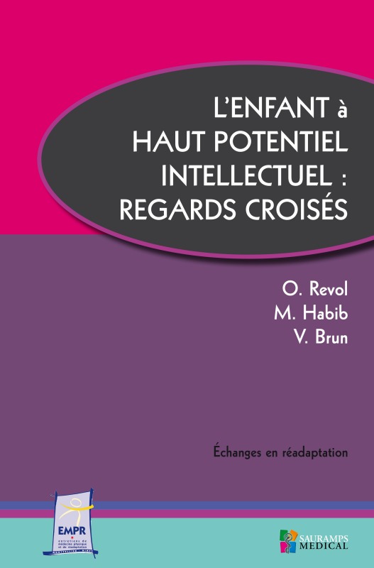 L ENFANT A HAUT POTENTIAL INTELLECTUEL : REGARDS CROISES (9791030301595-front-cover)