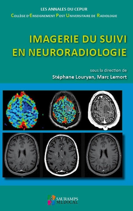 IMAGERIE DU SUIVI EN NEURORADIOLOGIE (9791030301724-front-cover)