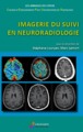 IMAGERIE DU SUIVI EN NEURORADIOLOGIE (9791030301724-front-cover)