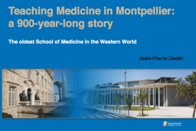TEACHING MEDICINE IN MONTPELLIER : A 900-YEAR-LONG STORY (9791030302509-front-cover)