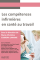 Les compétences infirmières en santé au travail (9791030304398-front-cover)