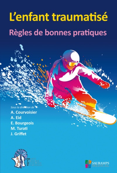 L ENFANT TRAUMATISE -REGLES DE BONNES PRATIQUES (9791030301571-front-cover)
