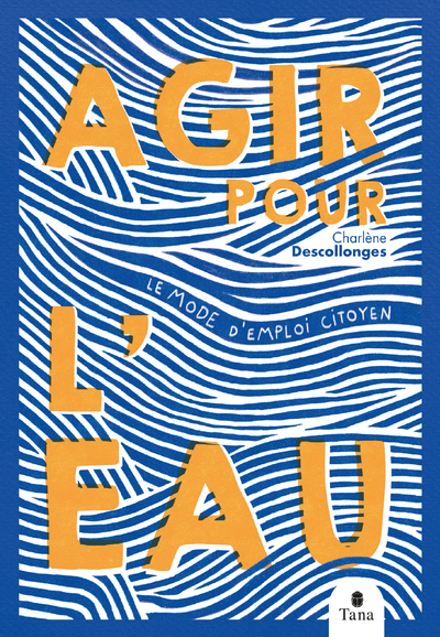 Agir pour l'eau (9791030105674-front-cover)