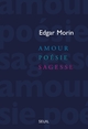 Amour, Poésie, Sagesse (9782020322928-front-cover)