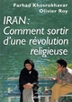 Iran : comment sortir d'une révolution religieuse (9782020358910-front-cover)