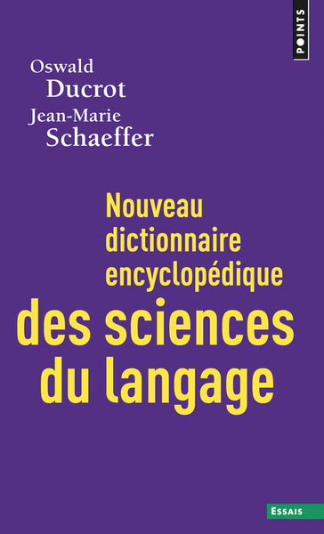Nouveau dictionnaire encyclopédique des sciences du langage (9782020381819-front-cover)