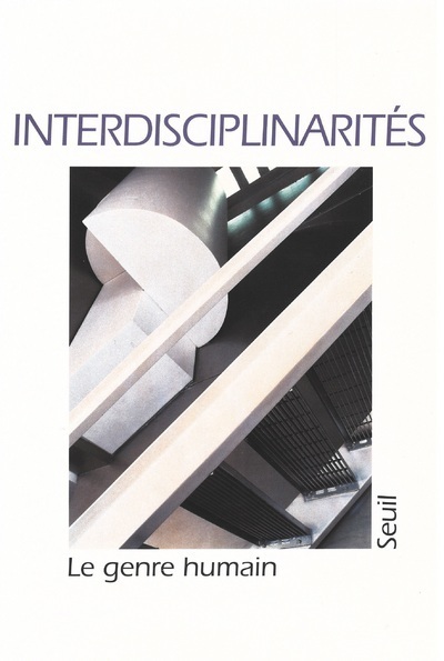 Le Genre humain, n° 33, tome 33, Interdisciplinarités (9782020337045-front-cover)
