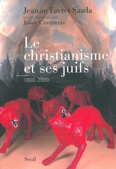 Le Christianisme et ses juifs (1800-2000) (9782020337946-front-cover)