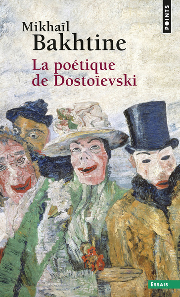 La Poétique de Dostoïevski (9782020353373-front-cover)